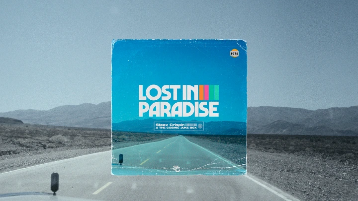 Lost in Paradise Steev Crispin &amp; the Cosmic Juke Box